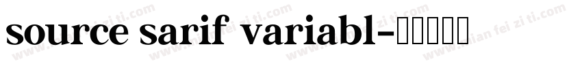 source sarif variabl字体转换